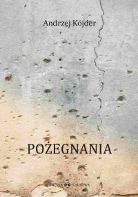 Pożegnania - Andrzej Kojder - ebook