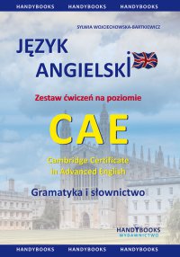 Język angielski - zestaw ćwiczeń na poziomie CAE - Sylwia Wojciechowska-Bartkiewicz - ebook