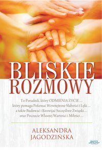 Bliskie rozmowy - Aleksandra Jagodzińska - ebook