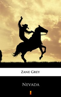 Nevada - Zane Grey - ebook