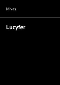 Lucyfer - Mivas - ebook