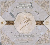 Saga Sigrun - Elżbieta Cherezińska - audiobook