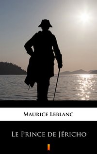 Le Prince de Jéricho - Maurice Leblanc - ebook