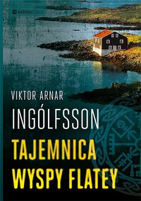 Tajemnica wyspy Flatey - Viktor Arnar Ingólfsson - ebook