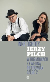 Inne ochoty - Jerzy Pilch - ebook