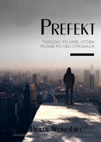 Prefekt - Beata Worobiec - ebook