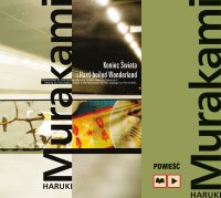 Koniec Świata i Hard-boiled Wonderland (mp3) - Haruki Murakami - audiobook