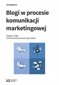 Blogi w procesie komunikacji marketingowej - Bogdan Gregor - ebook