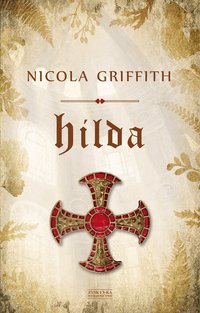 Hilda - Nicola Griffith - ebook