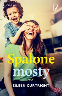 Spalone mosty - Eileen Curtright - ebook