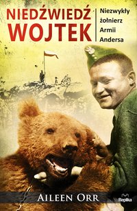 Niedźwiedź Wojtek - Aileen Orr - ebook