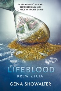Lifeblood. Krew Życia - Gena Showalter - ebook