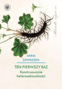 Ten pierwszy raz - Anna Zawadzka - ebook