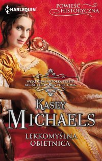 Lekkomyślna obietnica - Kasey Michaels - ebook