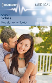 Pocałunek w Tokio - Scarlet Wilson - ebook