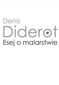 Esej o malarstwie - Denis Diderot - ebook