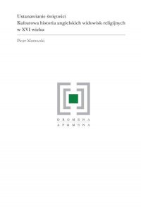 Ustanawianie świętości - Piotr Morawski - ebook