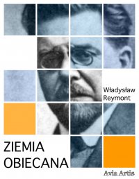 Ziemia obiecana - Władysław Stanisław Reymont - ebook