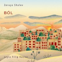 Ból - Zeruya Shalev - audiobook