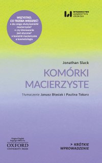 Komórki macierzyste. Krótkie Wprowadzenie 7 - Jonathan Slack - ebook