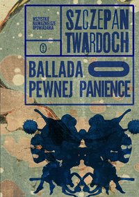 Ballada o pewnej panience - Szczepan Twardoch - ebook