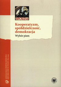 Kooperatyzm, spółdzielczość, demokracja - Bartłomiej Błesznowski - ebook