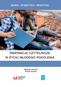 Inspiracje czytelnicze w życiu młodego pokolenia - Mariola Antczak - ebook