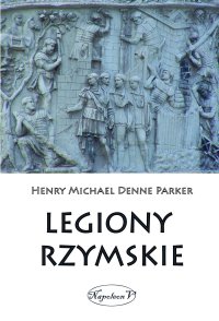 Legiony rzymskie - H.M.D. Parker - ebook