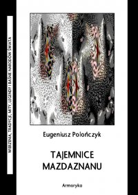 Tajemnice mazdaznanu - Eugeniusz Polończyk - ebook