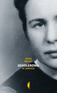 Sendlerowa - Anna Bikont - ebook
