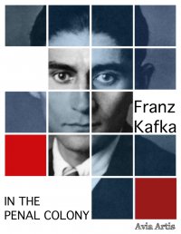 In the Penal Colony - Franz Kafka - ebook