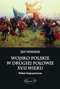 Wojsko polskie w drugiej połowie XVII wieku - Jan Wimmer - ebook
