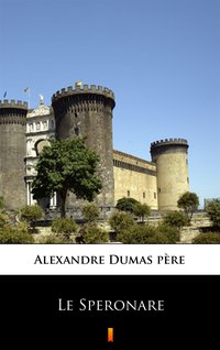 Le Speronare - Alexandre Dumas - ebook