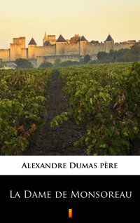 La Dame de Monsoreau - Alexandre Dumas - ebook