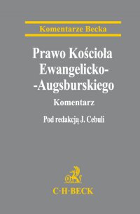 Prawo Kościoła Ewangelicko-Augsburskiego. Komentarz - Jakub Cebula - ebook