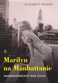Marilyn na Manhattanie - Elizabeth Winder - ebook