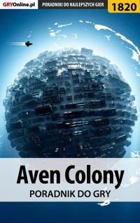 Aven Colony - poradnik do gry - Redakcja GRYOnline.pl - ebook