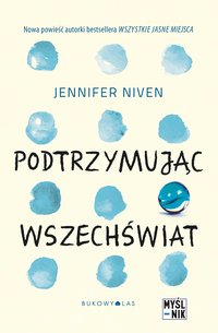 Podtrzymując wszechświat - Jennifer Niven - ebook