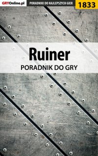 Ruiner - poradnik do gry - Grzegorz "Alban3k" Misztal - ebook