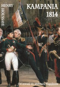 Kampania 1814 - Henry Houssaye - ebook