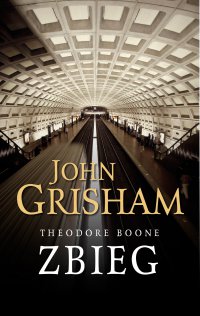 Theodore Boone. Zbieg - John Grisham - ebook