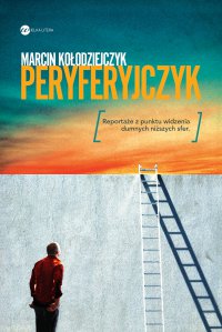 Peryferyjczyk - Marcin Kołodziejczyk - ebook