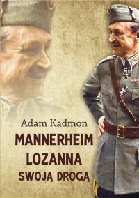 Mannerheim – Lozanna. Swoją Drogą - Adam Kadmon - ebook