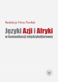 Języki Azji i Afryki w komunikacji międzykulturowej - Nina Pawlak - ebook