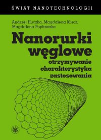 Nanorurki węglowe - Andrzej Huczko - ebook