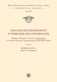 Ewangelicyzm reformowany w Pierwszej Rzeczypospolitej - Dariusz Chemperek - ebook