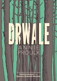 Drwale - Annie Proulx - ebook