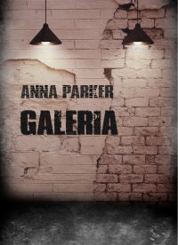 Galeria - Anna Parker - ebook
