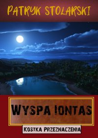 Wyspa Iontas - Patryk Stolarski - ebook