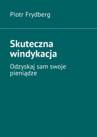 Skuteczna windykacja - Frydberg Piotr - ebook